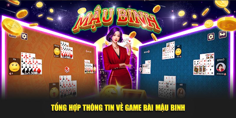 Tổng hợp thông tin về game bài mậu binh